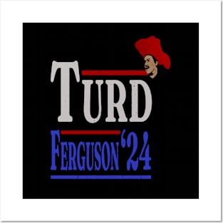 turd ferguson'24 Posters and Art